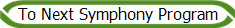 To Next Symphony Program